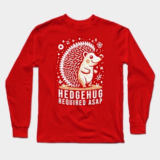 Hedgehug Required ASAP Long Sleeve T-Shirt